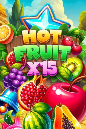 Hot Fruit x15 бесплатная демо игра онлайн казино | Покер Дом