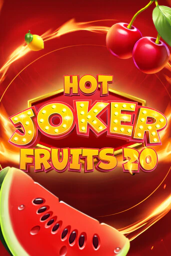 Hot Joker Fruits 20 бесплатная демо игра онлайн казино | Покер Дом