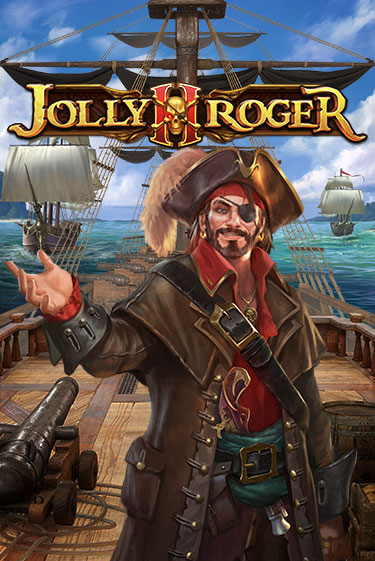 Jolly Roger 2 бесплатная демо игра онлайн казино | Покер Дом