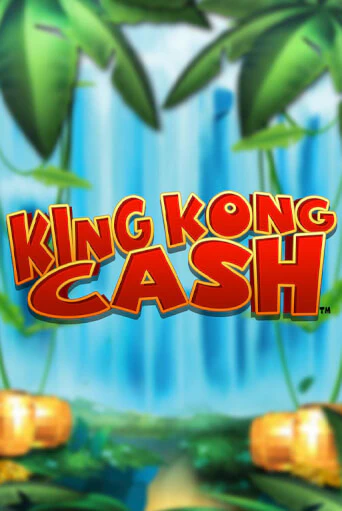 King Kong Cash бесплатная демо игра онлайн казино | Покер Дом