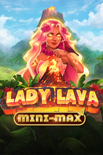 Lady Lava Minimax бесплатная демо игра онлайн казино | Покер Дом