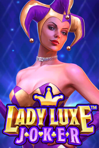 Lady Luxe Joker™ бесплатная демо игра онлайн казино | Покер Дом