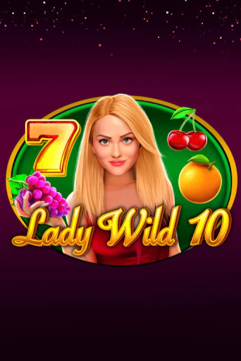 Lady Wild 10 бесплатная демо игра онлайн казино | Покер Дом