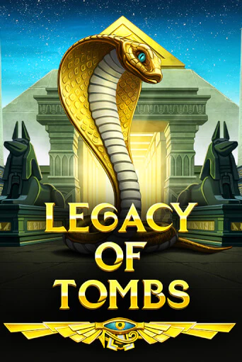 Legacy Of Tombs бесплатная демо игра онлайн казино | Покер Дом