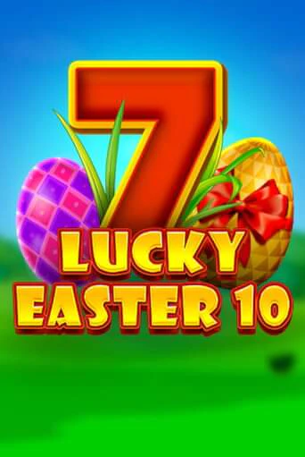 Lucky Easter 10 бесплатная демо игра онлайн казино | Покер Дом