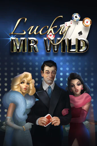 Lucky Mr Wild бесплатная демо игра онлайн казино | Покер Дом