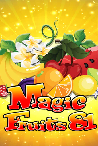 Magic Fruits 81 бесплатная демо игра онлайн казино | Покер Дом