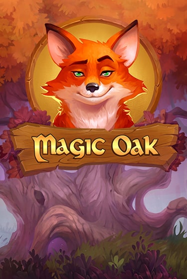 Magic Oak бесплатная демо игра онлайн казино | Покер Дом