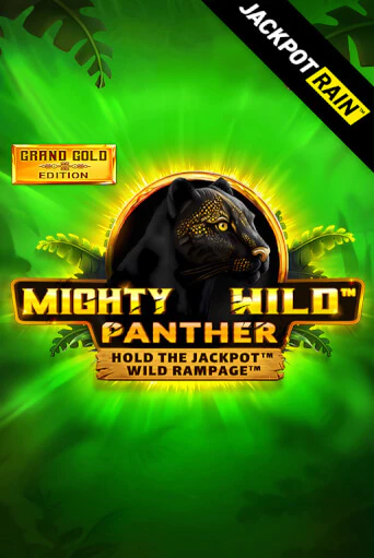 Mighty Wild: Panther Grand Gold Edition JackpotRain бесплатная демо игра онлайн казино | Покер Дом