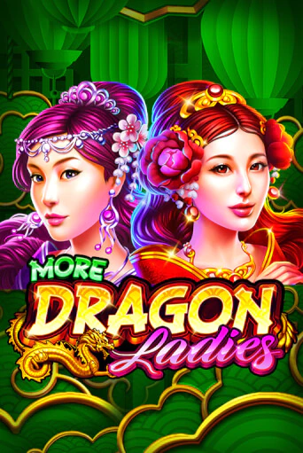 More Dragon Ladies бесплатная демо игра онлайн казино | Покер Дом