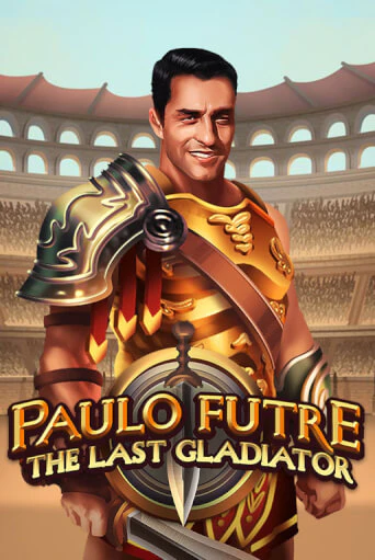 Paulo Futre The Last Gladiator бесплатная демо игра онлайн казино | Покер Дом