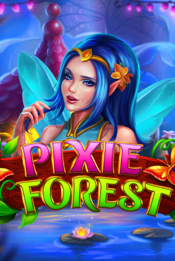 Pixie Forest бесплатная демо игра онлайн казино | Покер Дом