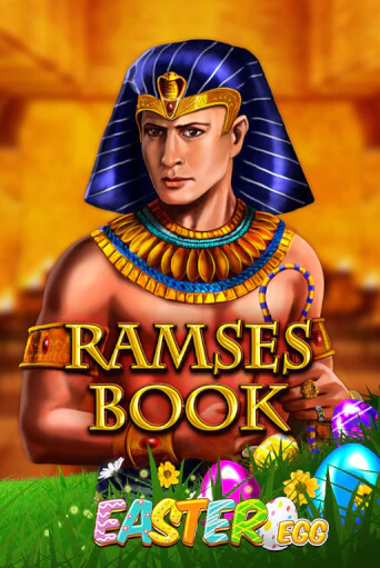 Ramses Book Easter Egg бесплатная демо игра онлайн казино | Покер Дом