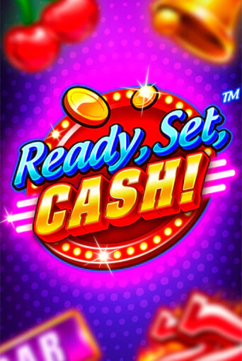 Ready, Set, CASH! бесплатная демо игра онлайн казино | Покер Дом