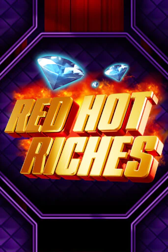 Red Hot Riches бесплатная демо игра онлайн казино | Покер Дом