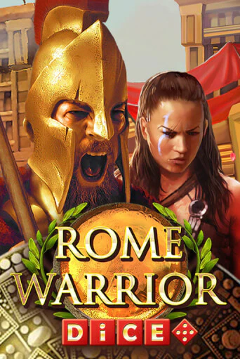 Rome Warrior Dice бесплатная демо игра онлайн казино | Покер Дом