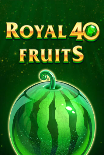 Royal Fruits 40 бесплатная демо игра онлайн казино | Покер Дом