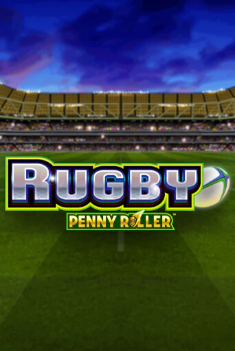 Rugby Penny Roller бесплатная демо игра онлайн казино | Покер Дом