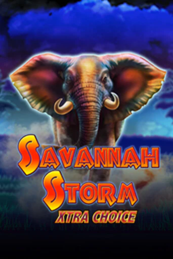 Savannah Storm Xtra Choice бесплатная демо игра онлайн казино | Покер Дом