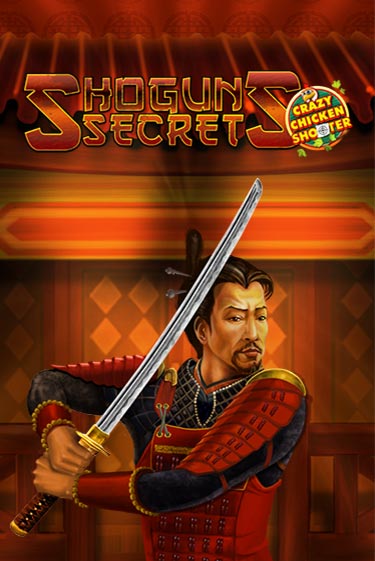 Shogun's Secret Crazy Chicken Shooter бесплатная демо игра онлайн казино | Покер Дом