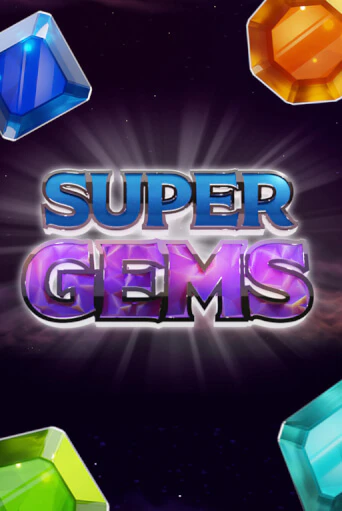 Super Gems бесплатная демо игра онлайн казино | Покер Дом