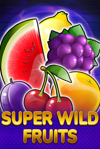 Super Wild Fruits бесплатная демо игра онлайн казино | Покер Дом