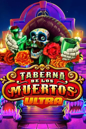 Taberna De Los Muertos Ultra бесплатная демо игра онлайн казино | Покер Дом