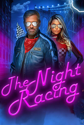 The Night Racing бесплатная демо игра онлайн казино | Покер Дом