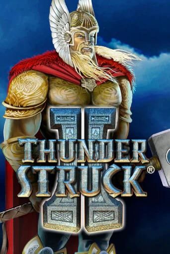 Thunderstruck II бесплатная демо игра онлайн казино | Покер Дом