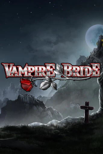 Vampire Bride бесплатная демо игра онлайн казино | Покер Дом