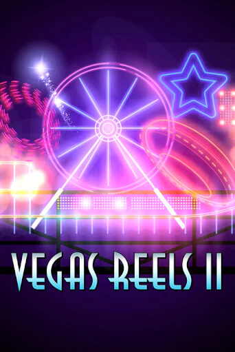 Vegas Reels II бесплатная демо игра онлайн казино | Покер Дом