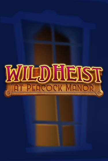 Wild Heist at Peacock Manor бесплатная демо игра онлайн казино | Покер Дом