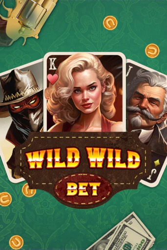 Wild Wild Bet бесплатная демо игра онлайн казино | Покер Дом