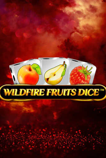 Wildfire Fruits Dice бесплатная демо игра онлайн казино | Покер Дом