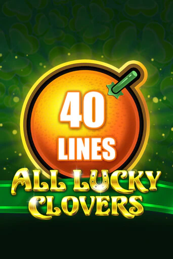 All Lucky Clovers 40 бесплатная демо игра онлайн казино | Покер Дом