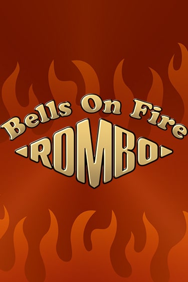 Bells on Fire Rombo бесплатная демо игра онлайн казино | Покер Дом