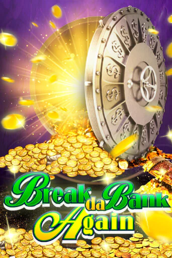 Break da Bank Again бесплатная демо игра онлайн казино | Покер Дом