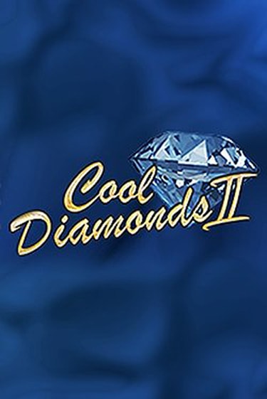 Cool Diamonds II бесплатная демо игра онлайн казино | Покер Дом