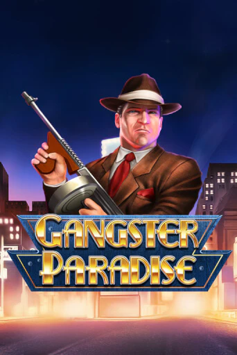 Gangster Paradise бесплатная демо игра онлайн казино | Покер Дом