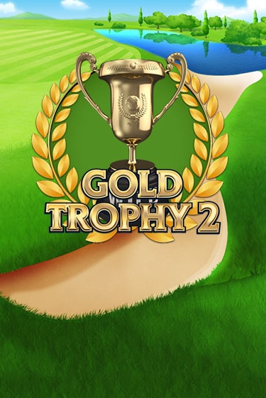 Gold Trophy 2 бесплатная демо игра онлайн казино | Покер Дом