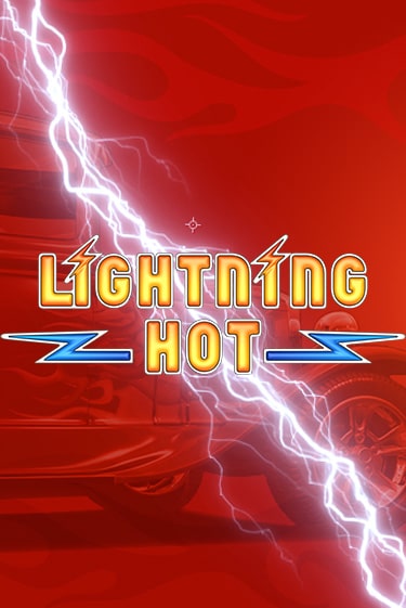 Lightning Hot бесплатная демо игра онлайн казино | Покер Дом