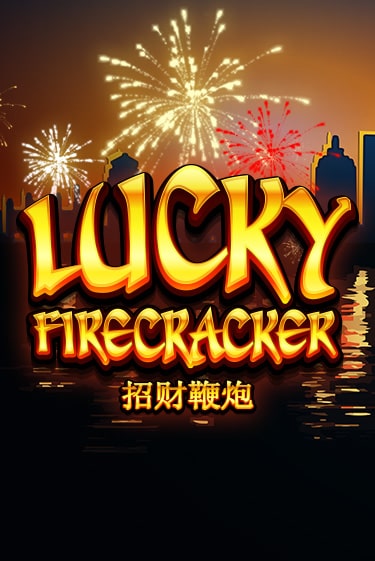 Lucky Firecracker бесплатная демо игра онлайн казино | Покер Дом