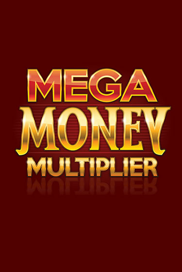 Mega Money Multiplier бесплатная демо игра онлайн казино | Покер Дом